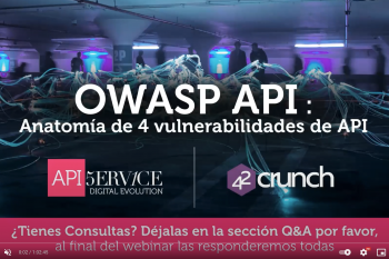 WEBINAR OWASP API: La anatomía de cuatro vulnerabilidades de API