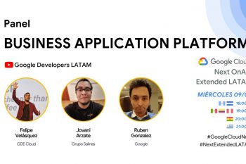 Participación en el Google Next OnAir Extended LATAM